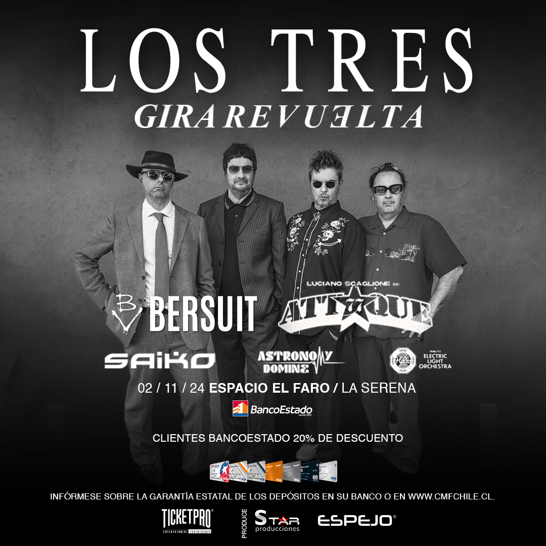 Los Tres Gira Revuelta - La Serena